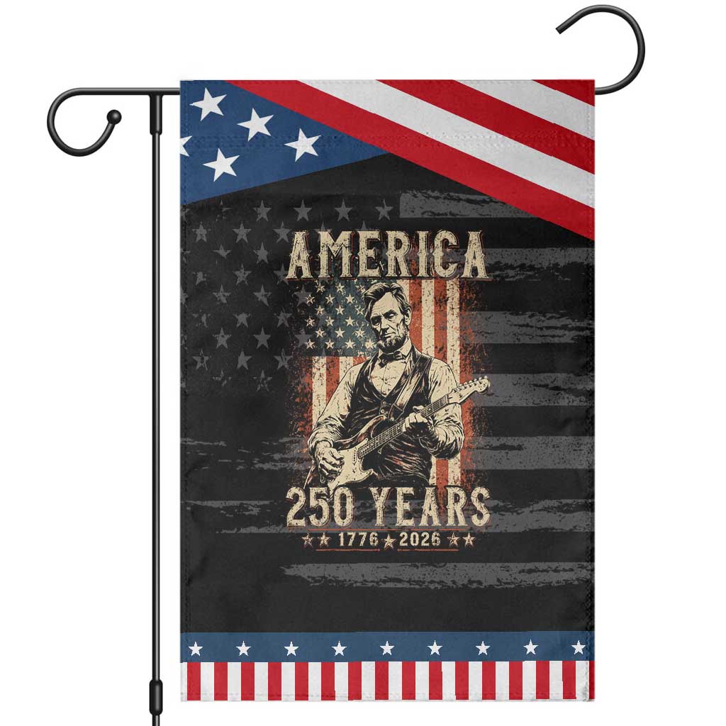 Abraham Lincoln Playing Guitar 4th July US 250th Anniversary Patriotic Garden Flag