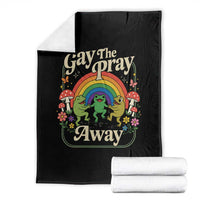 Gay The Pray Away Queer Frog LGBTQ Throw Blanket