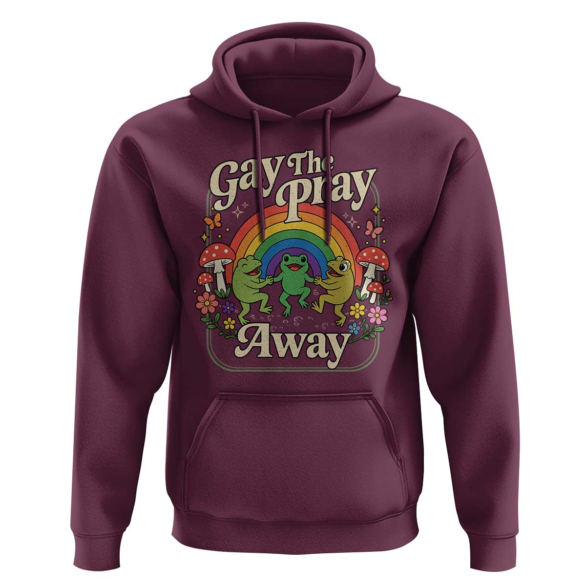 Gay The Pray Away Queer Frog LGBTQ Hoodie