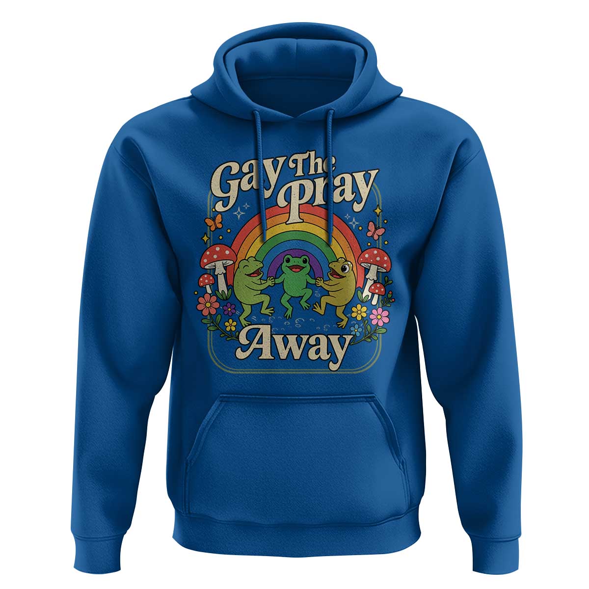 Gay The Pray Away Queer Frog LGBTQ Hoodie