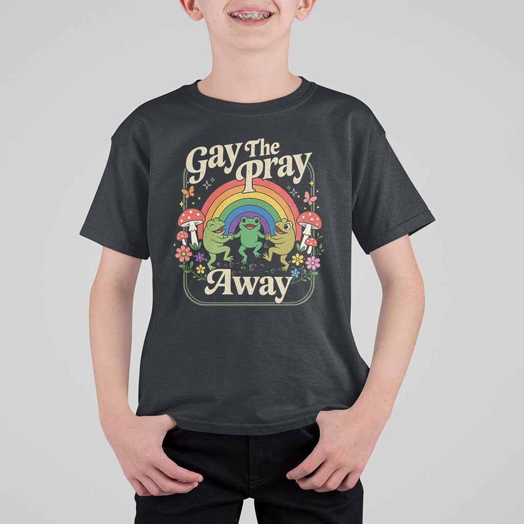 Gay The Pray Away Queer Frog LGBTQ T Shirt For Kid