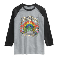 Gay The Pray Away Queer Frog LGBTQ Raglan Shirt