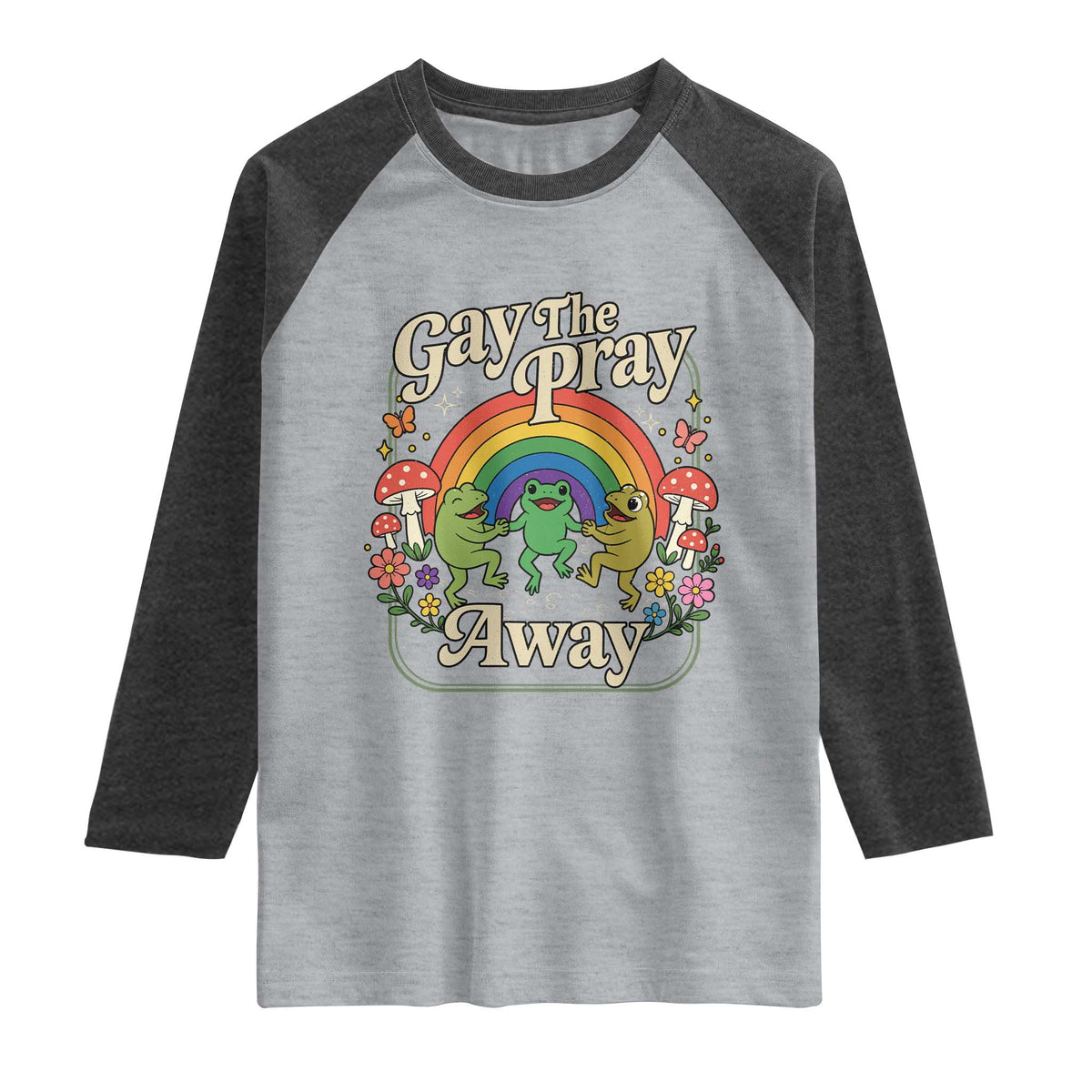 Gay The Pray Away Queer Frog LGBTQ Raglan Shirt