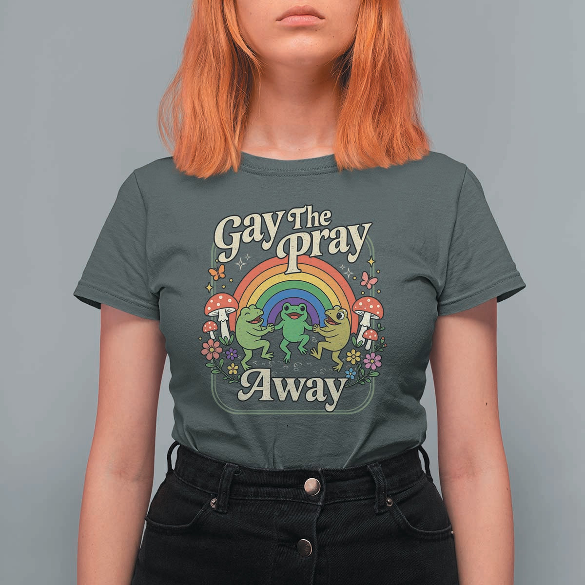 Gay The Pray Away Queer Frog LGBTQ T Shirt For Women