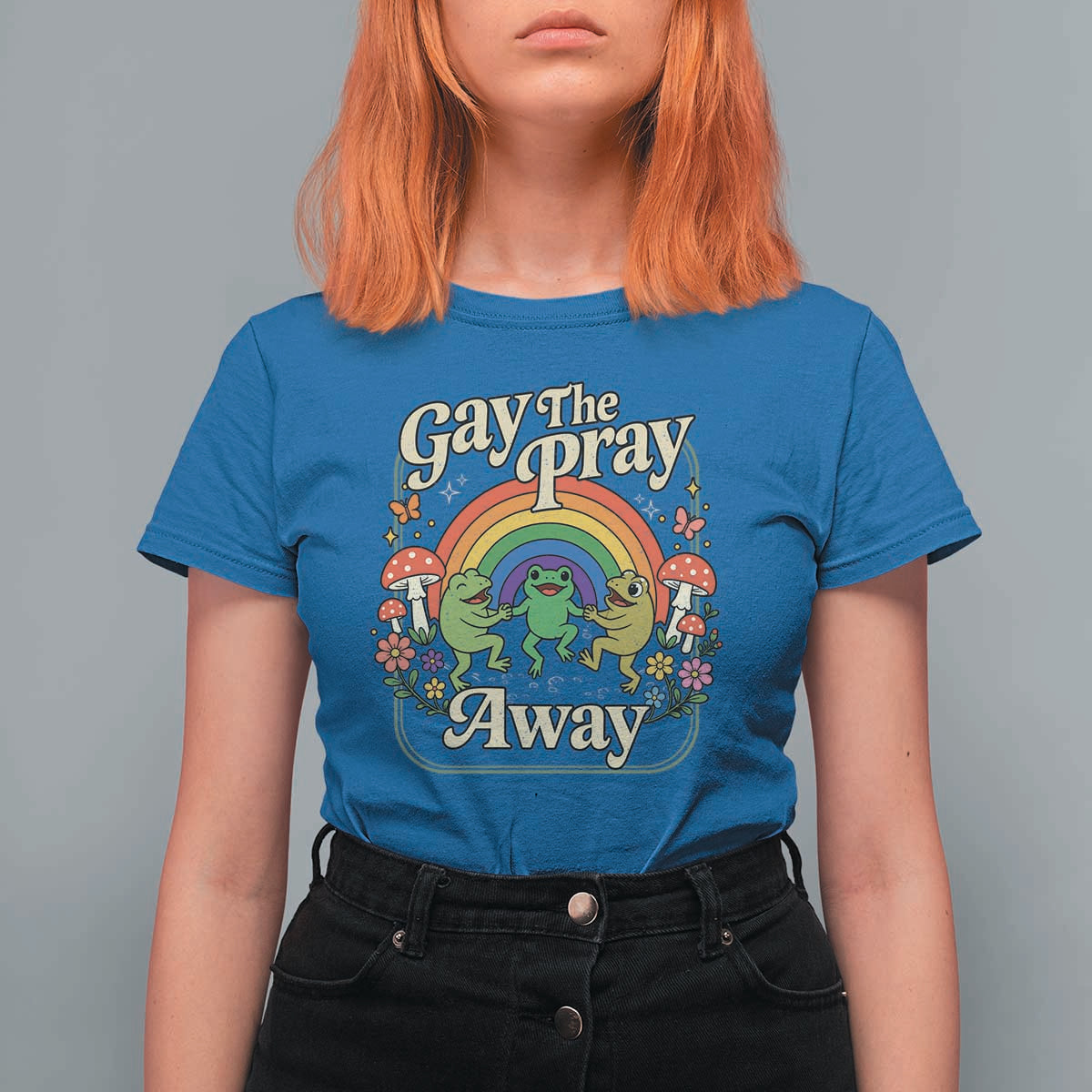 Gay The Pray Away Queer Frog LGBTQ T Shirt For Women