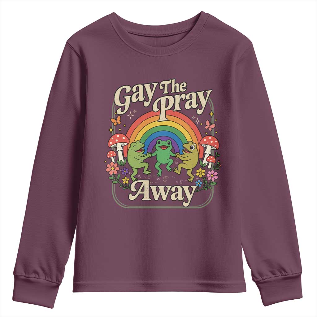 Gay The Pray Away Queer Frog LGBTQ Youth Sweatshirt