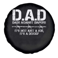 Dads Against Diapers It's Not Just A Job It's A Doody Spare Tire Cover Funny Gun New Dad