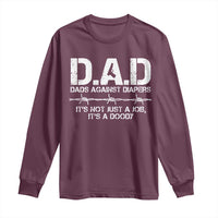 Dads Against Diapers It's Not Just A Job It's A Doody Long Sleeve Shirt Funny Gun New Dad