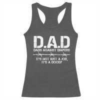 Dads Against Diapers It's Not Just A Job It's A Doody Racerback Tank Top Funny Gun New Dad
