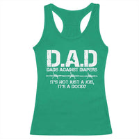 Dads Against Diapers It's Not Just A Job It's A Doody Racerback Tank Top Funny Gun New Dad