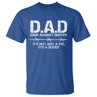 Dads Against Diapers It's Not Just A Job It's A Doody T Shirt Funny Gun New Dad