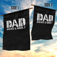 Armed And Dadly Dad Garden Flag Fathers Day Pro Gun Owner