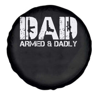 Armed And Dadly Dad Spare Tire Cover Fathers Day Pro Gun Owner