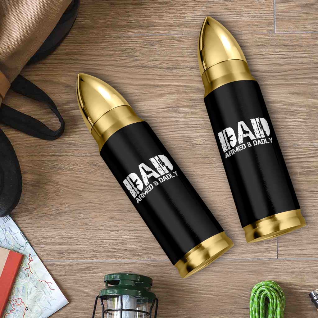 Armed And Dadly Dad Bullet Tumbler Fathers Day Pro Gun Owner