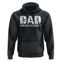 Armed And Dadly Dad Hoodie Fathers Day Pro Gun Owner