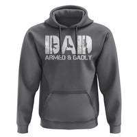 Armed And Dadly Dad Hoodie Fathers Day Pro Gun Owner
