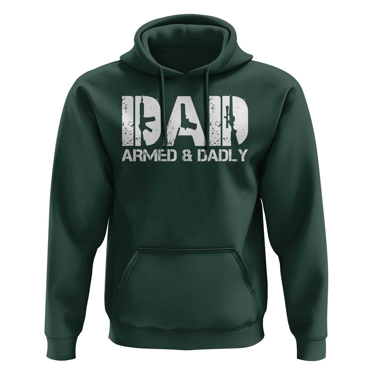 Armed And Dadly Dad Hoodie Fathers Day Pro Gun Owner
