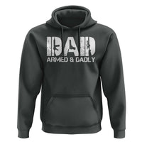 Armed And Dadly Dad Hoodie Fathers Day Pro Gun Owner