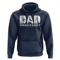 Armed And Dadly Dad Hoodie Fathers Day Pro Gun Owner