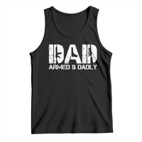 Armed And Dadly Dad Tank Top Fathers Day Pro Gun Owner