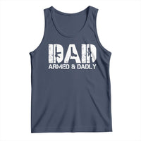 Armed And Dadly Dad Tank Top Fathers Day Pro Gun Owner