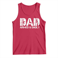 Armed And Dadly Dad Tank Top Fathers Day Pro Gun Owner