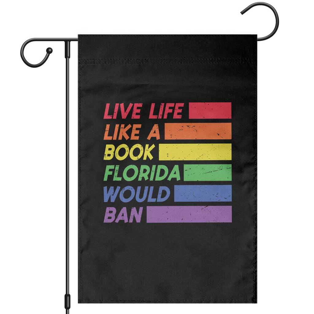 Live Life Like A Book Florida Would Ban LGBTQ Ally Pride Garden Flag