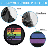 Live Life Like A Book Florida Would Ban LGBTQ Ally Pride Spare Tire Cover
