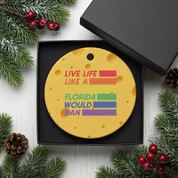 Live Life Like A Book Florida Would Ban LGBTQ Ally Pride Ceramic Ornament