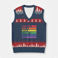 Live Life Like A Book Florida Would Ban LGBTQ Ally Pride V-Neck Knit Sweater Vest