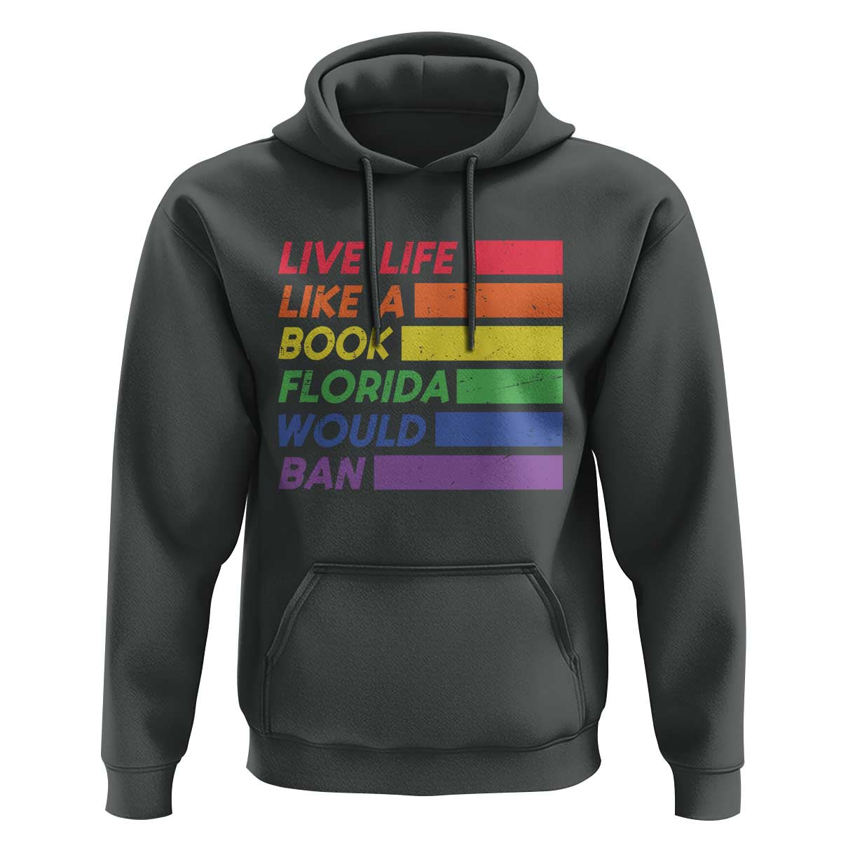 Live Life Like A Book Florida Would Ban LGBTQ Ally Pride Hoodie
