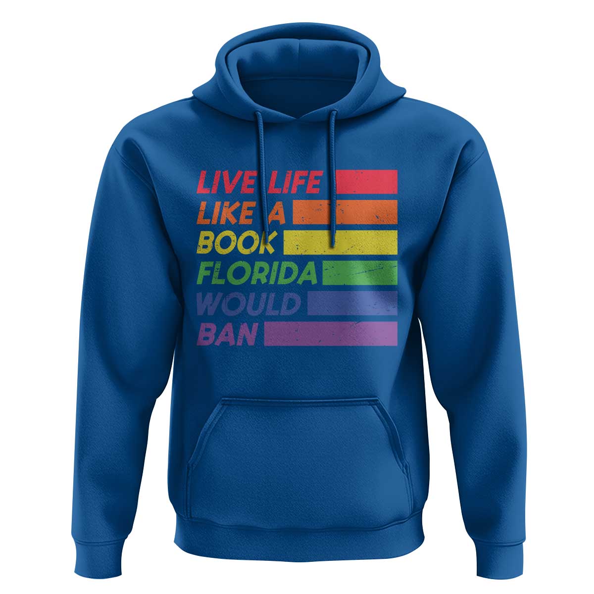 Live Life Like A Book Florida Would Ban LGBTQ Ally Pride Hoodie