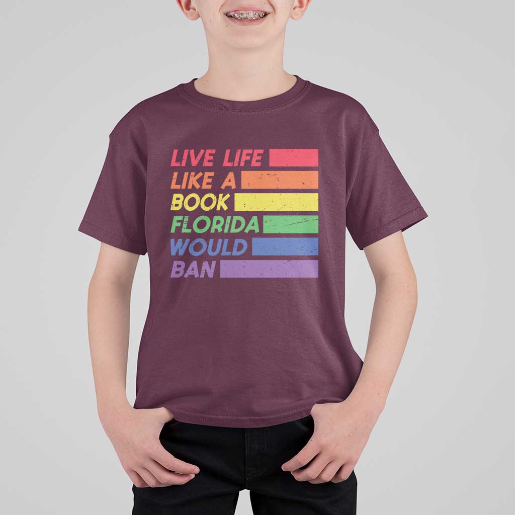 Live Life Like A Book Florida Would Ban LGBTQ Ally Pride T Shirt For Kid