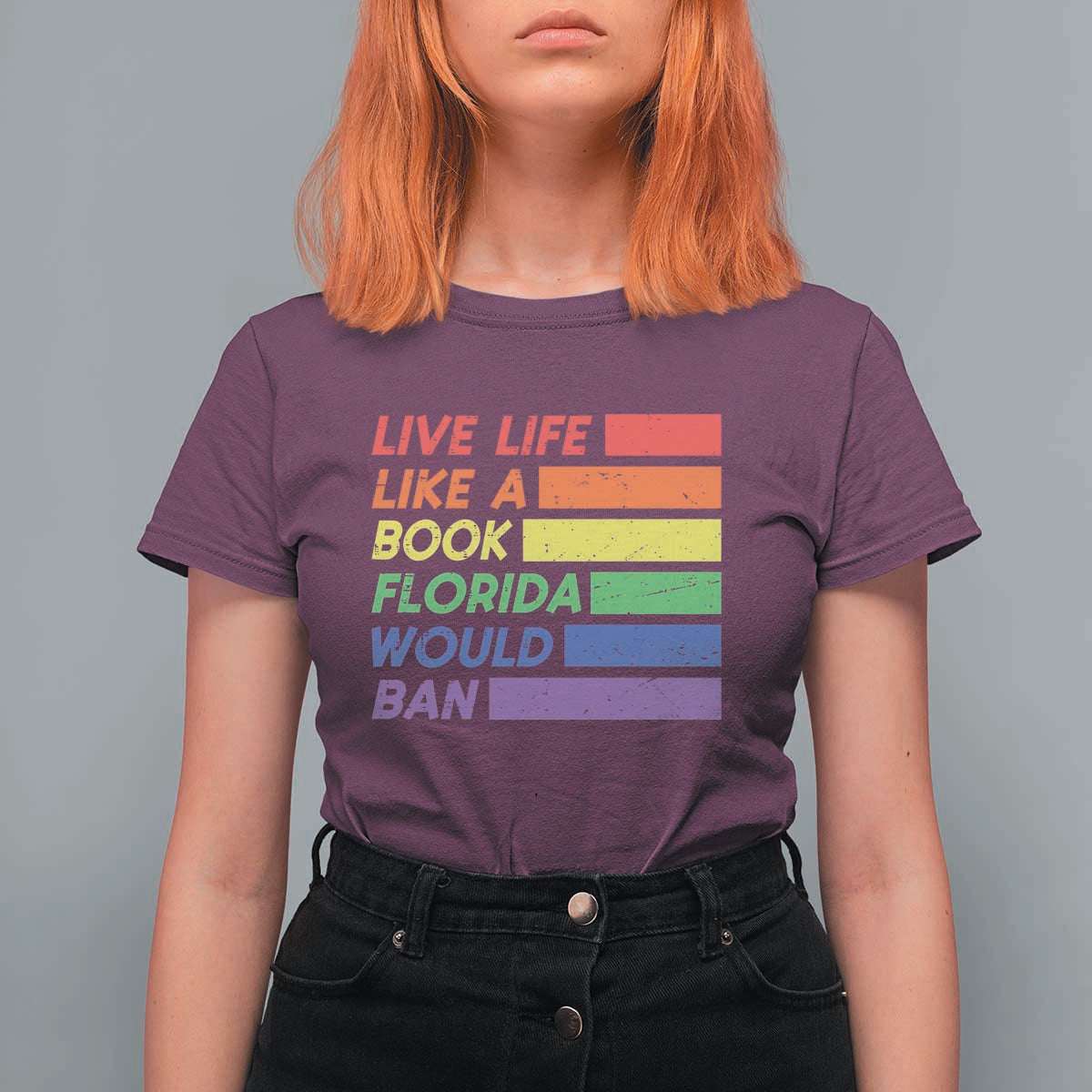 Live Life Like A Book Florida Would Ban LGBTQ Ally Pride T Shirt For Women
