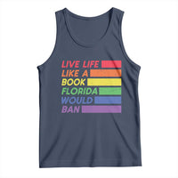 Live Life Like A Book Florida Would Ban LGBTQ Ally Pride Tank Top