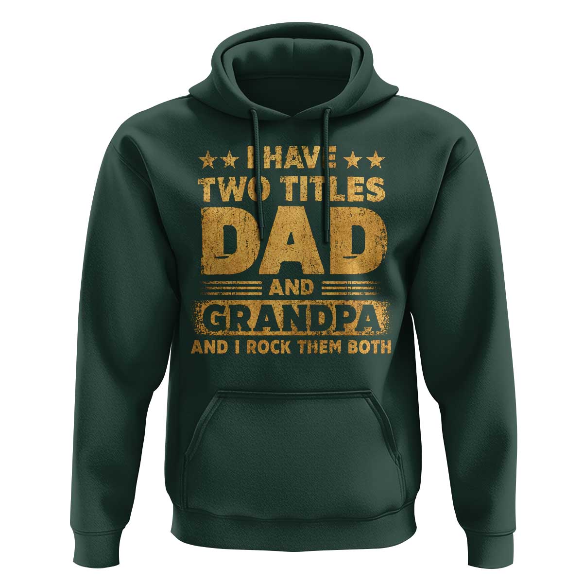 I Have Two Titles Dad And Grandpa I Rock Them Both Hoodie Vintage Father's Day Gift