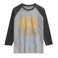 I Have Two Titles Dad And Grandpa I Rock Them Both Raglan Shirt Vintage Father's Day Gift