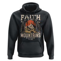 Faith Can Move Mountains Hoodie Religious Christian Camping - Wonder Print Shop