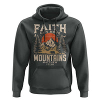 Faith Can Move Mountains Hoodie Religious Christian Camping - Wonder Print Shop