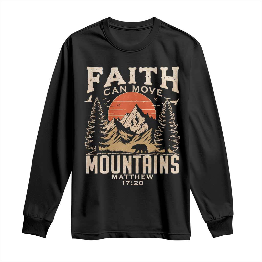 Faith Can Move Mountains Long Sleeve Shirt Religious Christian Camping - Wonder Print Shop