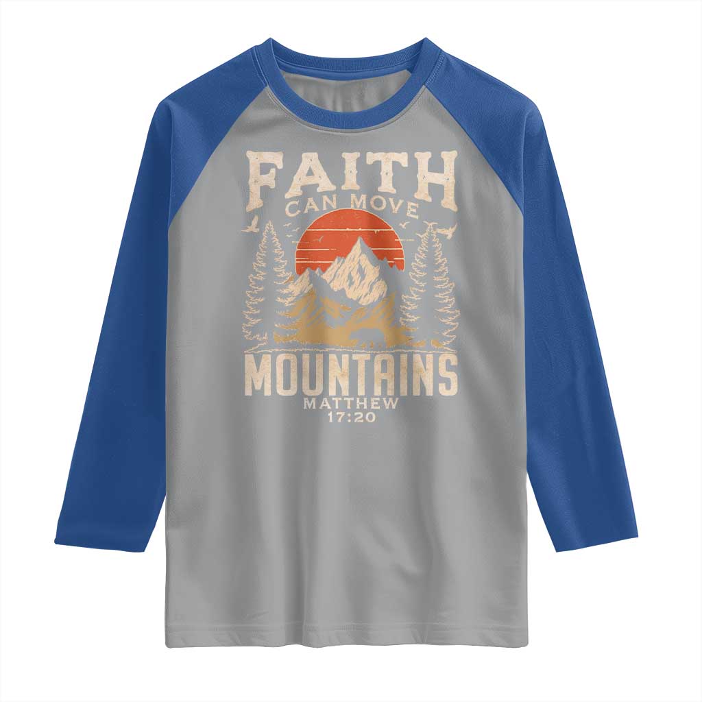 Faith Can Move Mountains Raglan Shirt Religious Christian Camping - Wonder Print Shop