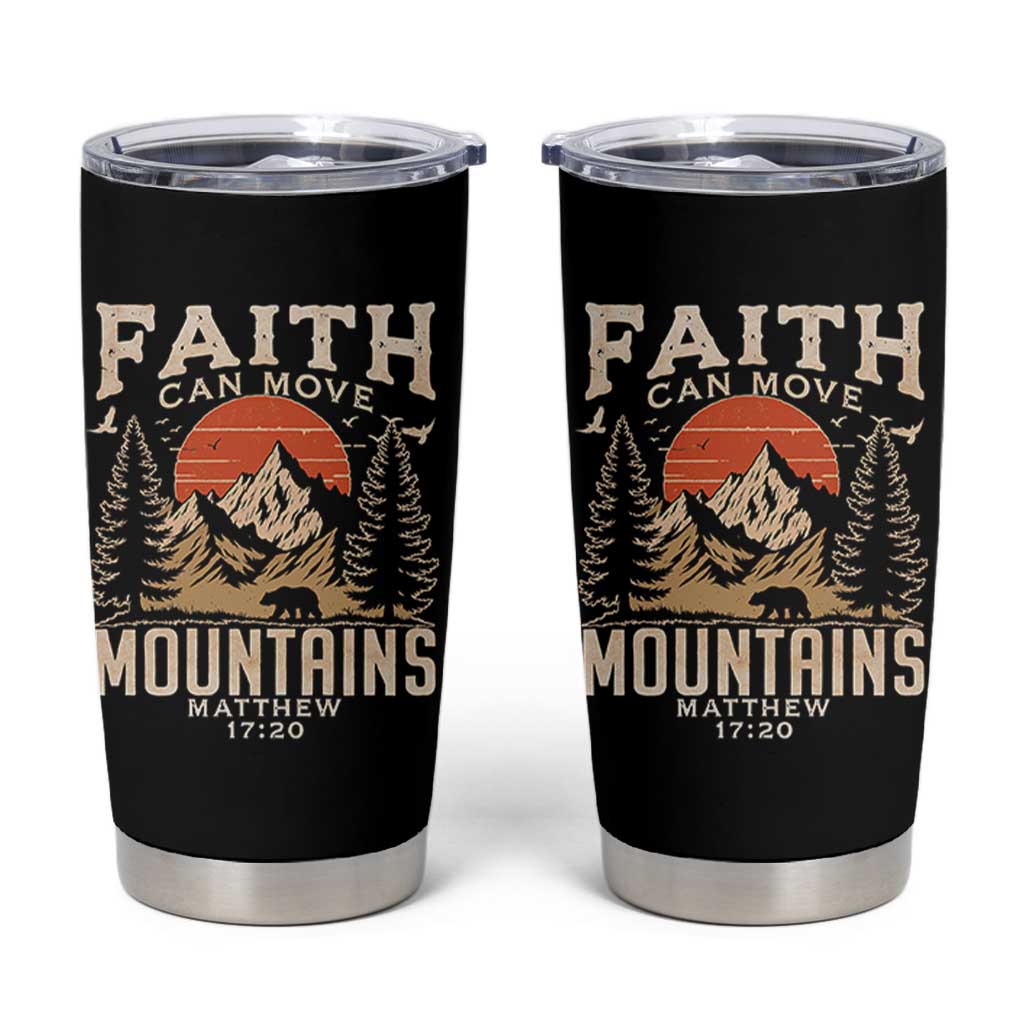 Faith Can Move Mountains Tumbler Cup Religious Christian Camping - Wonder Print Shop