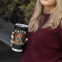 Faith Can Move Mountains Tumbler Cup Religious Christian Camping - Wonder Print Shop