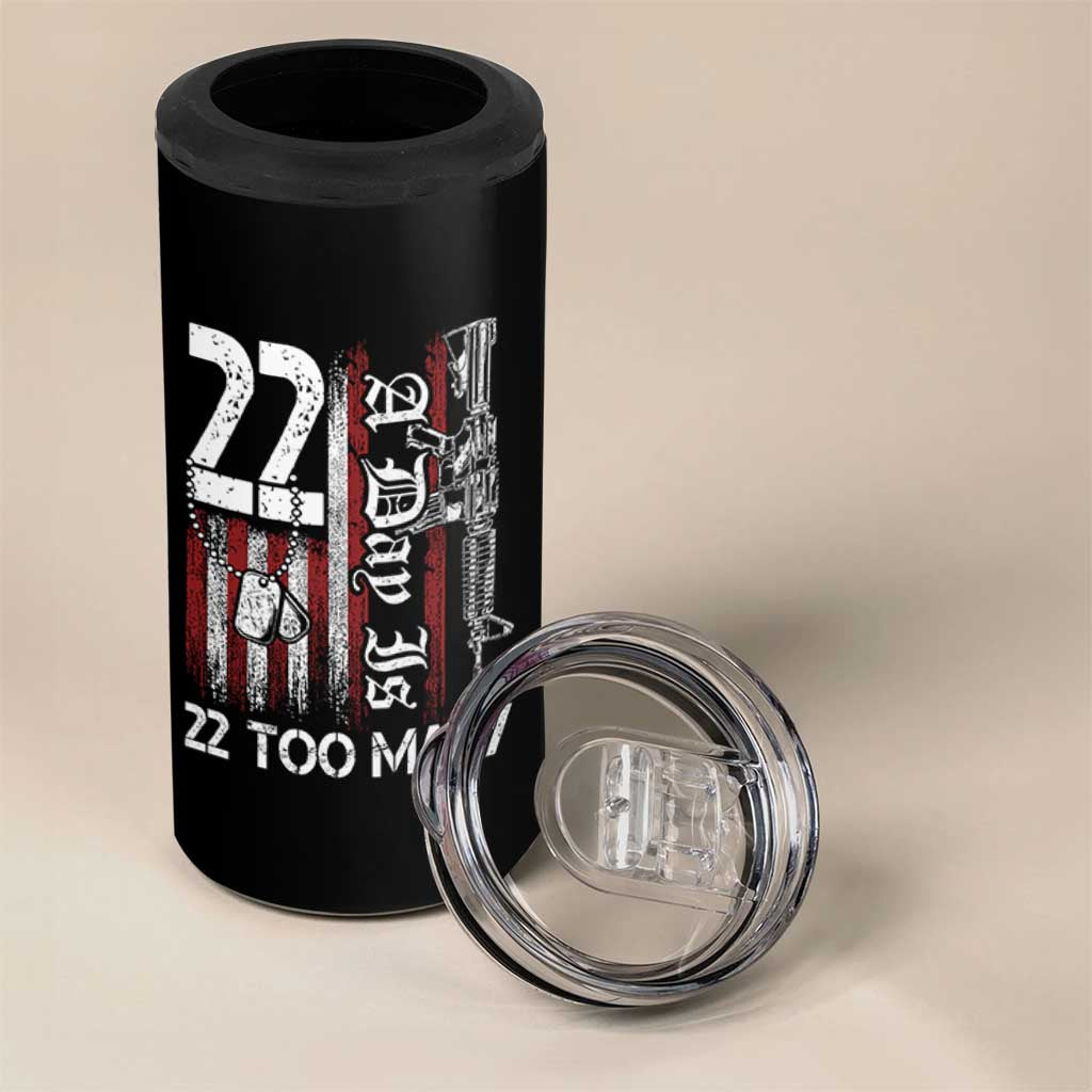 Suicide Awareness PTSD Veteran 4 in 1 Can Cooler Tumbler 22 A Day Is Too Many Vintage American Flag - Wonder Print Shop