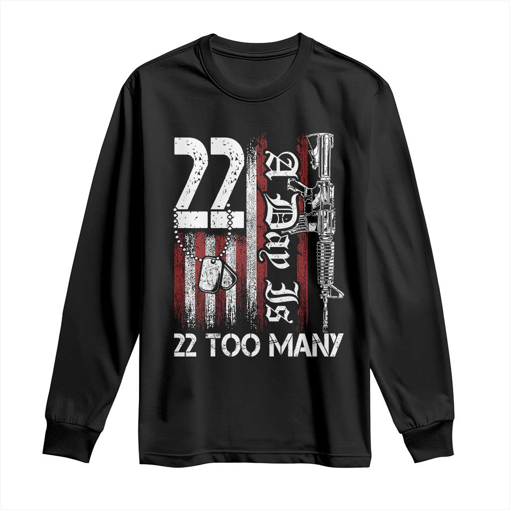 Suicide Awareness PTSD Veteran Long Sleeve Shirt 22 A Day Is Too Many Vintage American Flag - Wonder Print Shop