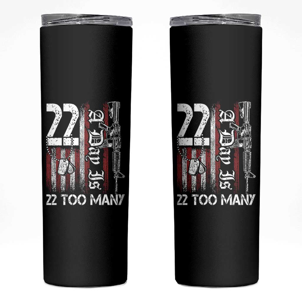 Suicide Awareness PTSD Veteran Skinny Tumbler 22 A Day Is Too Many Vintage American Flag - Wonder Print Shop