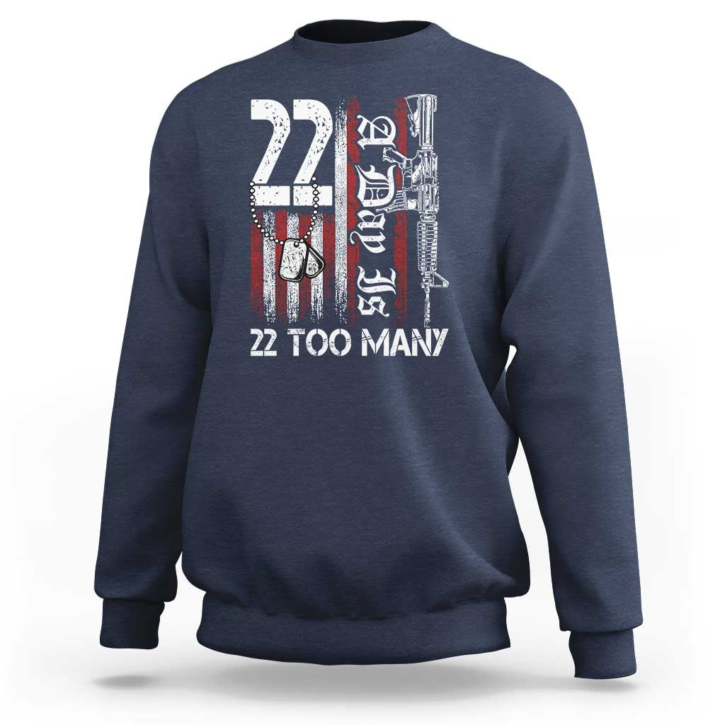 Suicide Awareness PTSD Veteran Sweatshirt 22 A Day Is Too Many Vintage American Flag - Wonder Print Shop