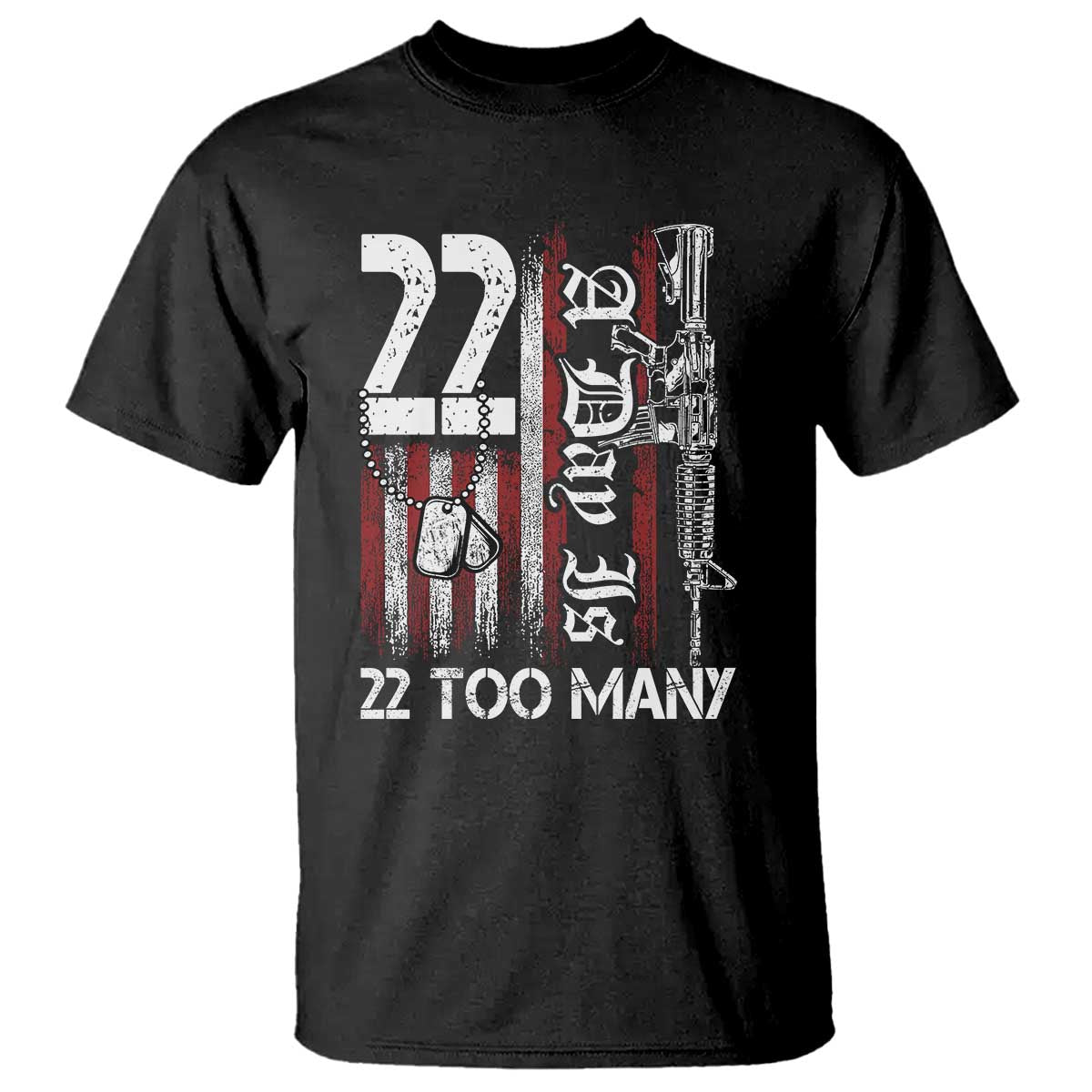 Suicide Awareness PTSD Veteran T Shirt 22 A Day Is Too Many Vintage American Flag - Wonder Print Shop