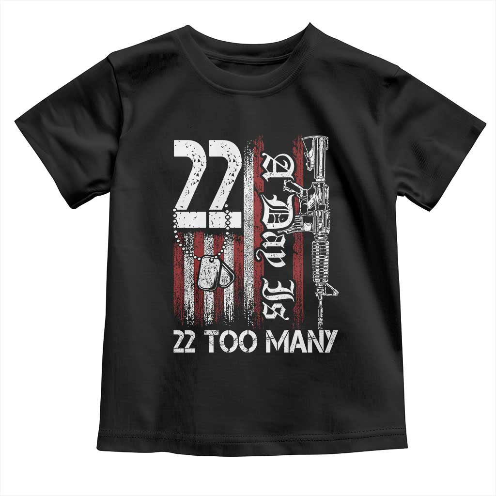Suicide Awareness PTSD Veteran Toddler T Shirt 22 A Day Is Too Many Vintage American Flag - Wonder Print Shop