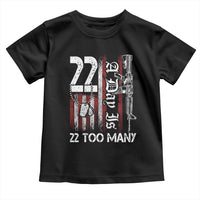 Suicide Awareness PTSD Veteran Toddler T Shirt 22 A Day Is Too Many Vintage American Flag - Wonder Print Shop